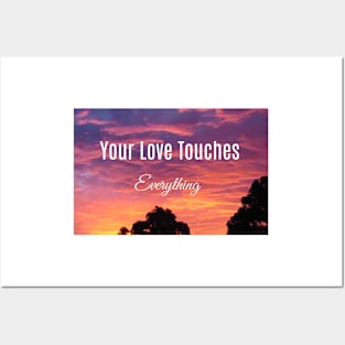 Your Love Touches Everything Sunset  - Inspirational Quote Posters and Art